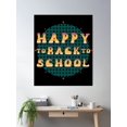thumbnail image 2 of Back To School Pencil: Happy And Ready To Learn Poster Wall Art, Modern Wall Decor For Living Room Bedroom, 12x18 UNFRAMED, 2 of 3