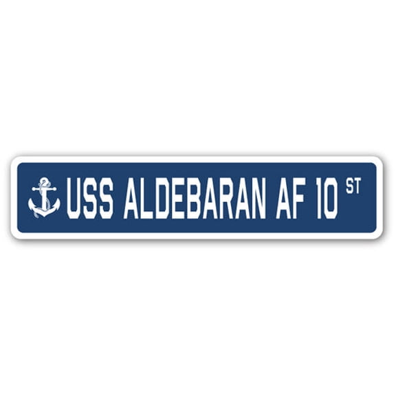 USS ALDEBARAN AF 10 Street Sign us navy ship veteran sailor gift