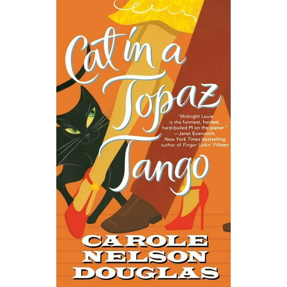 Midnight Louie Mysteries Cat in a Topaz Tango: A Midnight Louie Mystery, Book 21, (Paperback)