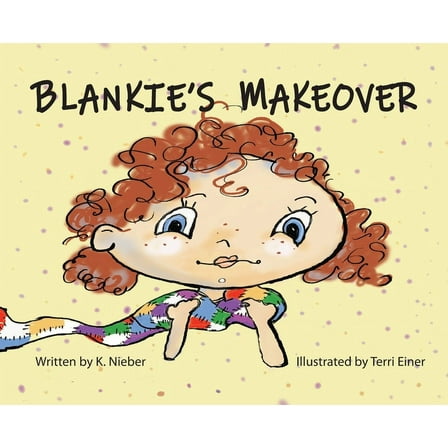 Blankie's Makeover, (Hardcover)