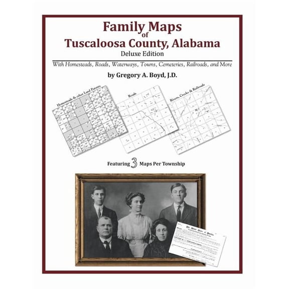 Family Maps of Tuscaloosa County, Alabama, Deluxe Edition (Paperback)
