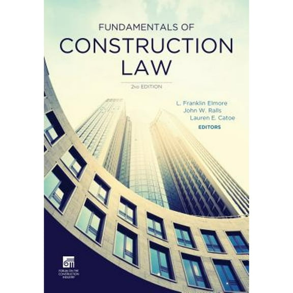 Pre-Owned Fundamentals of Construction Law (Paperback) 1570739668 9781570739668