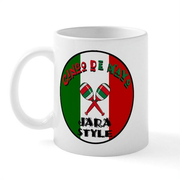 CafePress - Jara Cinco De Mayo Mug - 11 oz Ceramic Mug - Novelty Coffee Tea Cup