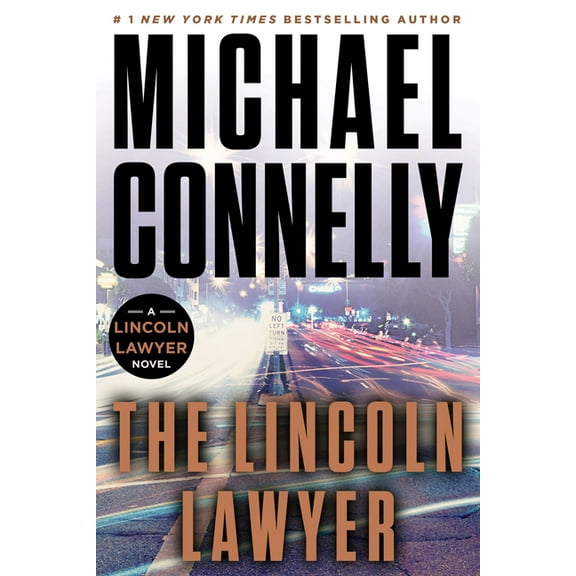 Lincoln Lawyer Novel The Lincoln Lawyer, Book 1 (Paperback)