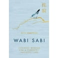 thumbnail image 2 of Wabi Sabi: Japanese Wisdom for a Perfectly Imperfect Life, 2 of 7