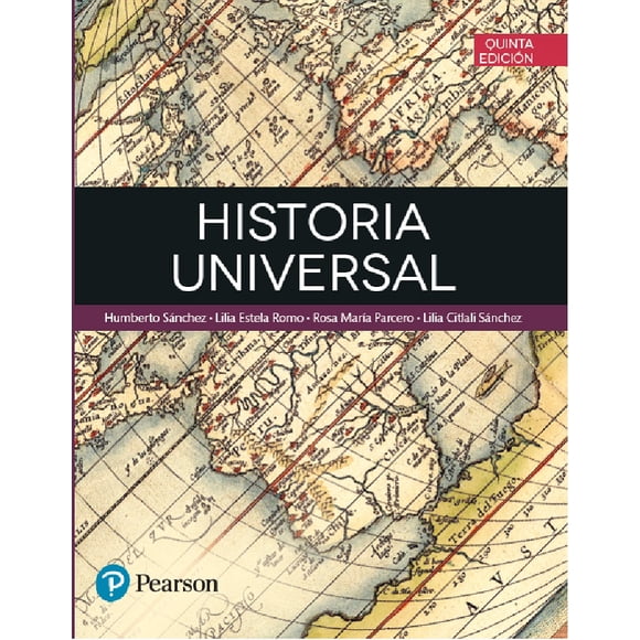 HISTORIA UNIVERSAL PEARSON EDUCACION HUMBERTO SANCHEZ