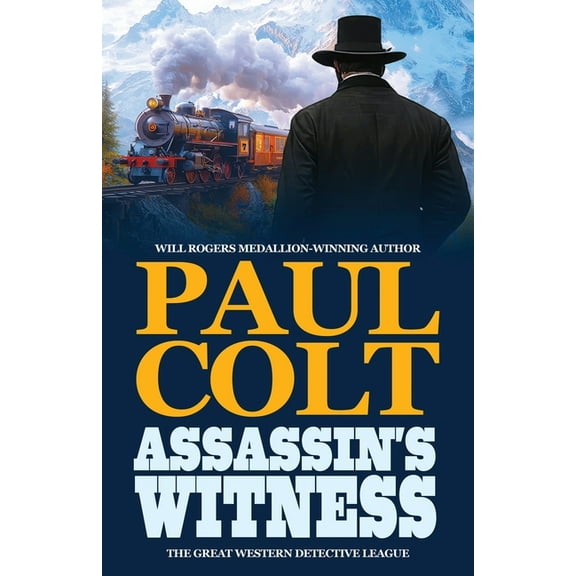 Great Western Detective League Assassin's Witness, Book 4, (Paperback)