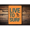 thumbnail image 1 of Live to Surf Novelty Sign, Metal Wall Decor - 10x14 inches, 1 of 4