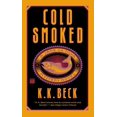 thumbnail image 1 of Pre-Owned Cold Smoked (Paperback) 0446403512 9780446403511, 1 of 1