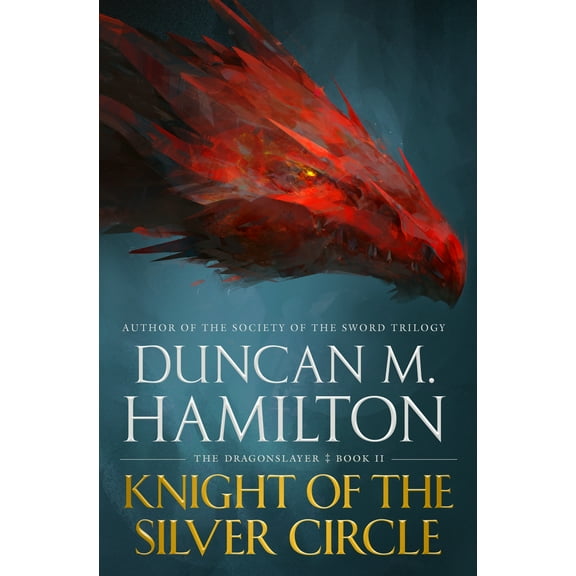 The Dragonslayer: Knight of the Silver Circle (Series #2) (Paperback)