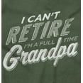 thumbnail image 2 of Can't Retire Full Time Grandpa Funny Men's Big & Tall Crewneck Sweatshirt Brisco Brands 4X, 2 of 5