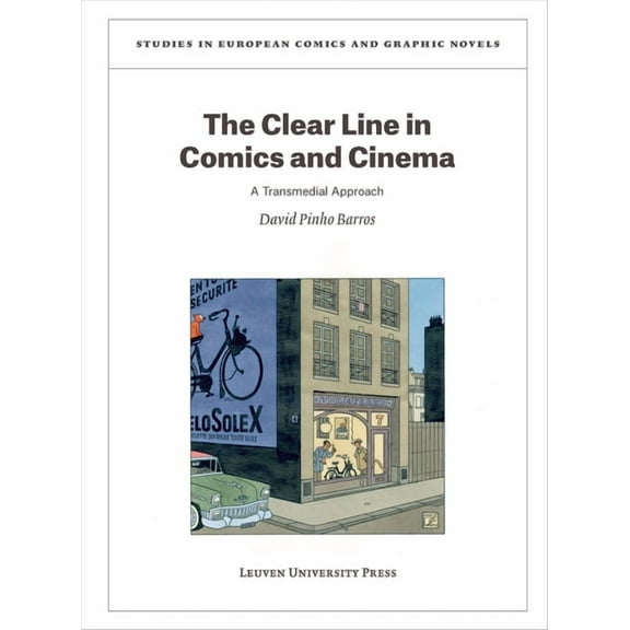 Studies in European Comics and Graphic N The Clear Line in Comics and Cinema: A Transmedial Approach, Book 10, (Paperback)