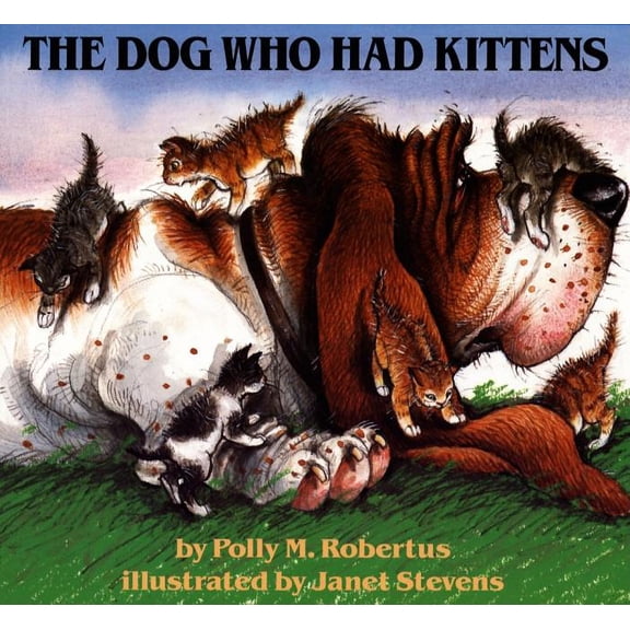 The Dog Who Had Kittens