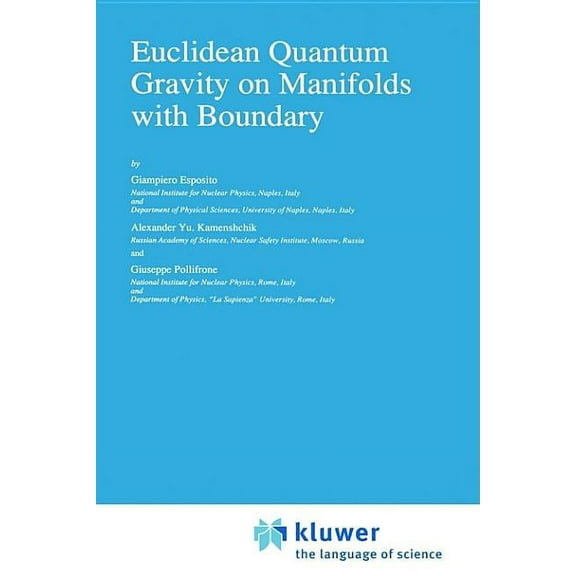 Fundamental Theories of Physics Euclidean Quantum Gravity on Manifolds with Boundary, Book 85, (Hardcover)