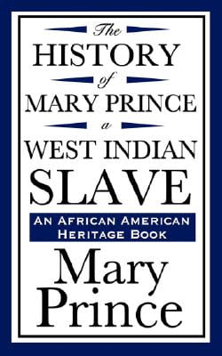 the history of mary prince book the history of mary prince book