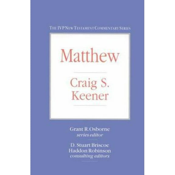 Pre-Owned Matthew (IVP New Testament Commentary Series) (Hardcover) 0830818014 9780830818013