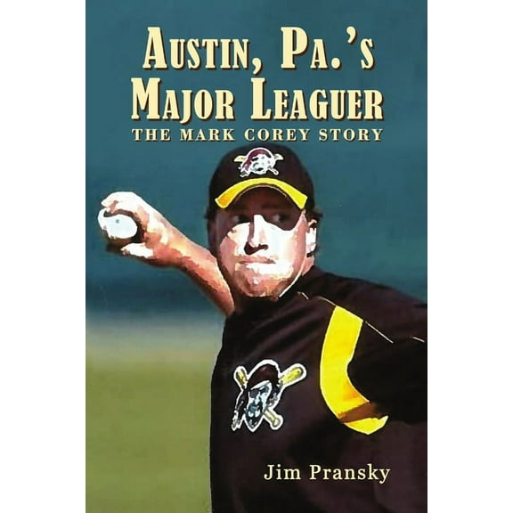 Austin, Pa.'s Major Leaguer, (Paperback)