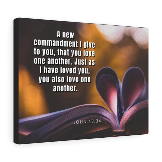 Scripture Walls I Have Loved You John 13:34 Bible Verse Canvas Christian Wall Art Ready to Hang Unframed