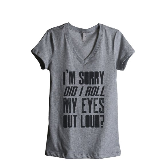 Thread Tank Roll My Eyes Out Loud Women's Relaxed V-Neck T-Shirt Tee Heather Grey Small