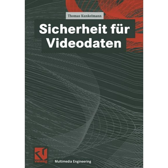 Multimedia-Engineering Sicherheit FÃ¼r Videodaten, (Paperback)