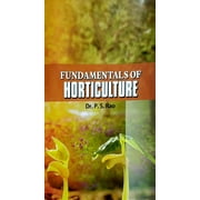 Fundamentals of Horticulture - P.S. Rao