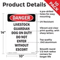 thumbnail image 2 of Livestock Guardian Dog On Duty OSHA Danger Aluminum Sign 14 Inch x 10 Inch - 10 Pack, 2 of 8