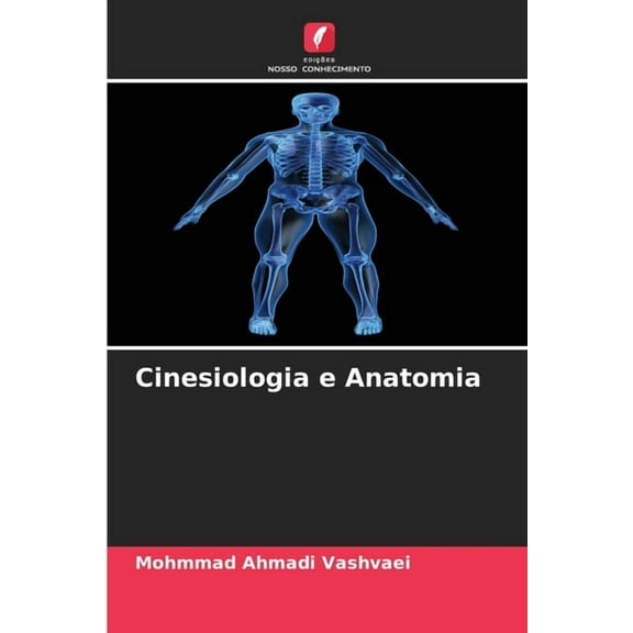 Cinesiologia e Anatomia, (Paperback)