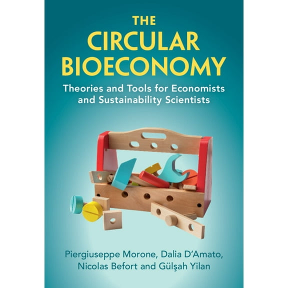 The Circular Bioeconomy, (Hardcover)