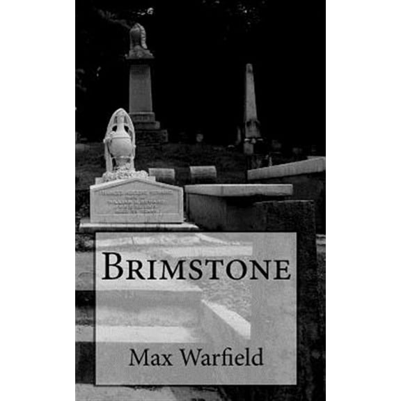 Pre-Owned Brimstone Paperback 1503336433 9781503336438 Max Warfield