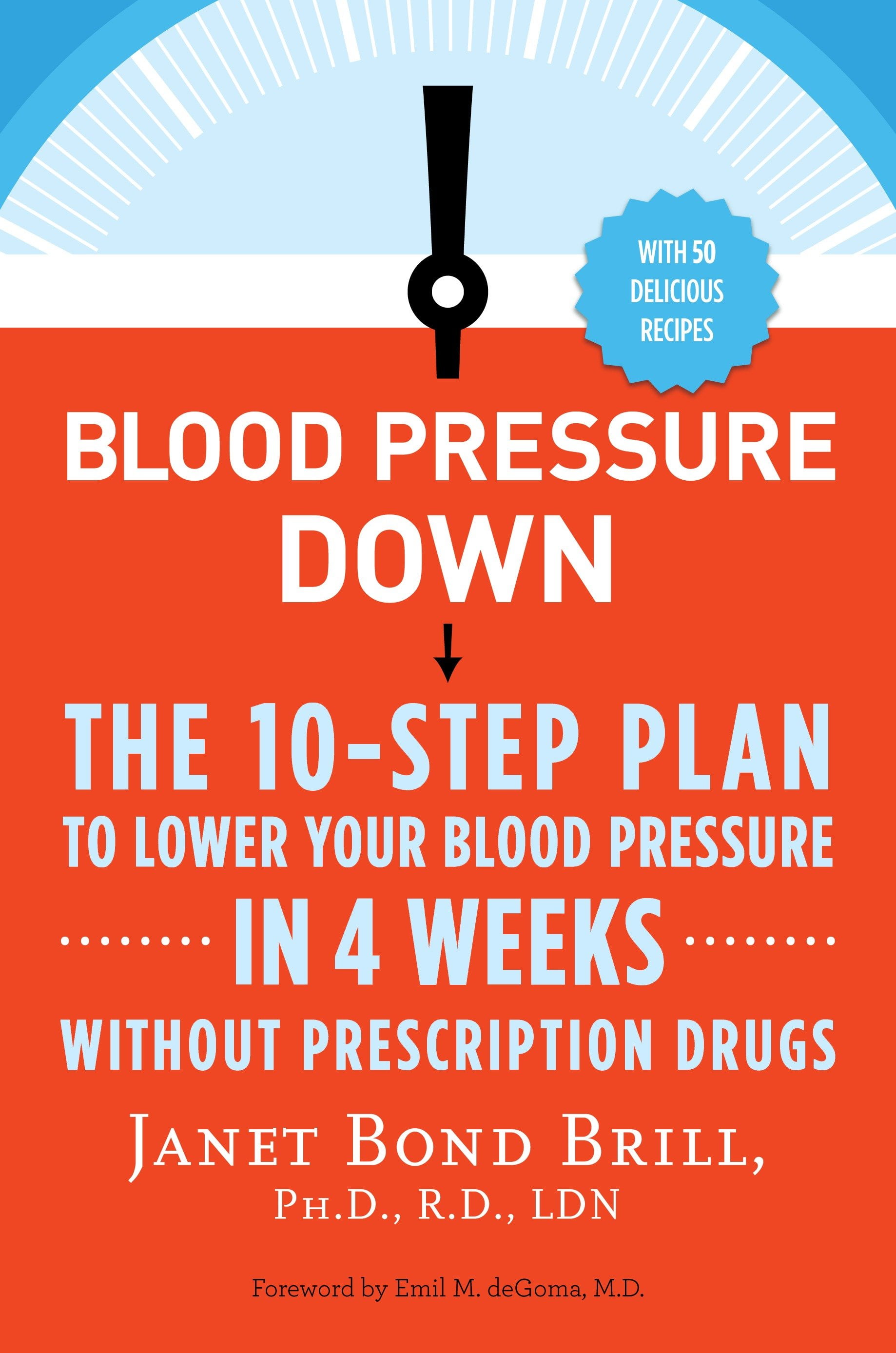 Blood Pressure Down The 10Step Plan to Lower Your Blood Pressure in