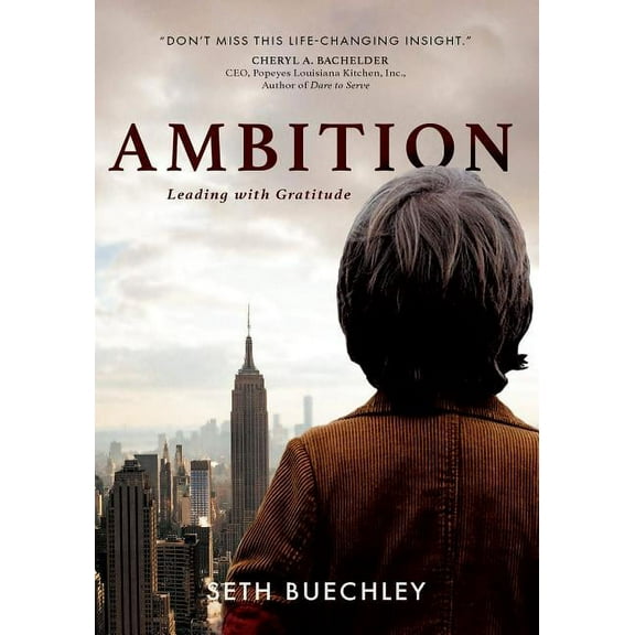 Ambition: Leading with Gratitude (Paperback)