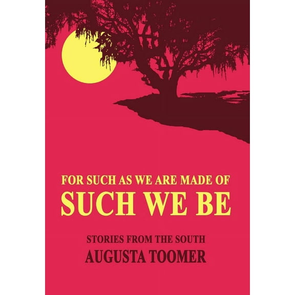 For Such As We Are Made Of, Such We Be, (Hardcover)
