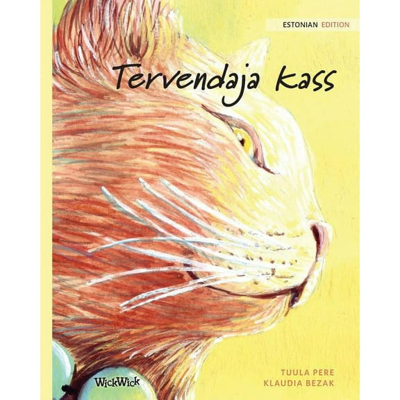 Tervendaja kass: Estonian Edition of The Healer Cat, (Paperback)