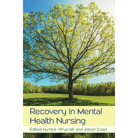 Recovery in Mental Health Nursing, (Paperback)