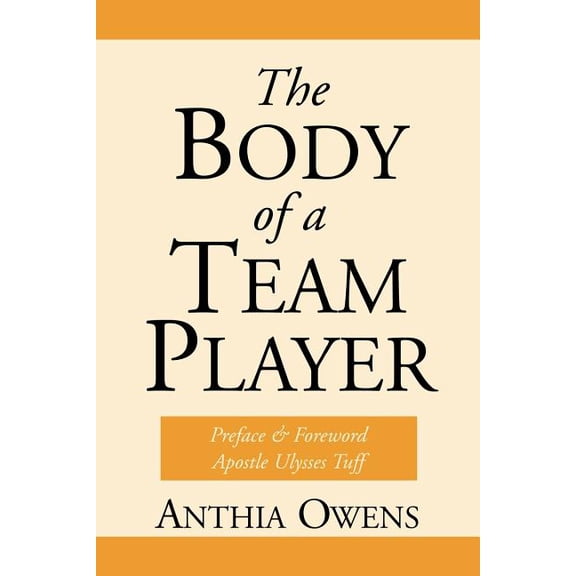 The Body Of A Team Player, (Paperback)