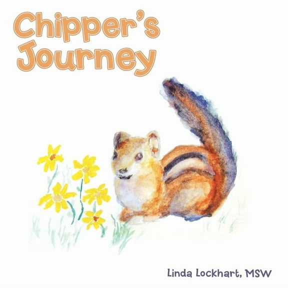 Chipper's Journey, (Paperback)