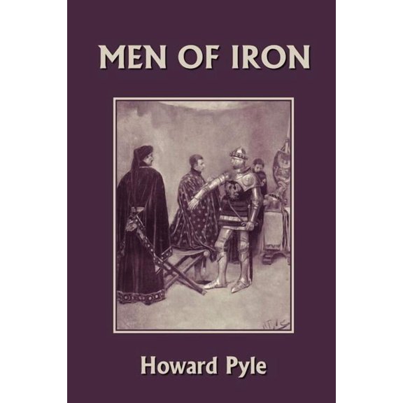 Men of Iron (Yesterday's Classics), (Paperback)