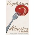 thumbnail image 1 of Pre-Owned Vegetarian America: A History (Hardcover) 0275975193 9780275975197, 1 of 1