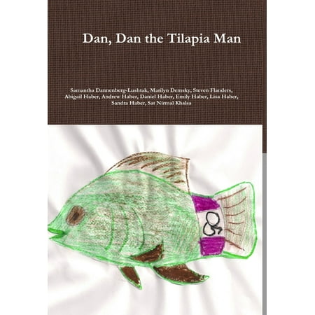 Dan Dan The Tilapia Man (Hardcover)