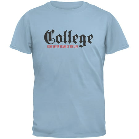 Graduation - College Best 7 Years Light Blue Adult (Best Clothes For College)