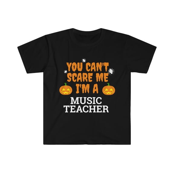 Can't scare I'm a music teacher Unisex T-shirt S-3XL Halloween
