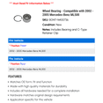 thumbnail image 2 of Wheel Bearing - Compatible with 2002 - 2005 Mercedes-Benz ML500 2003 2004, 2 of 2