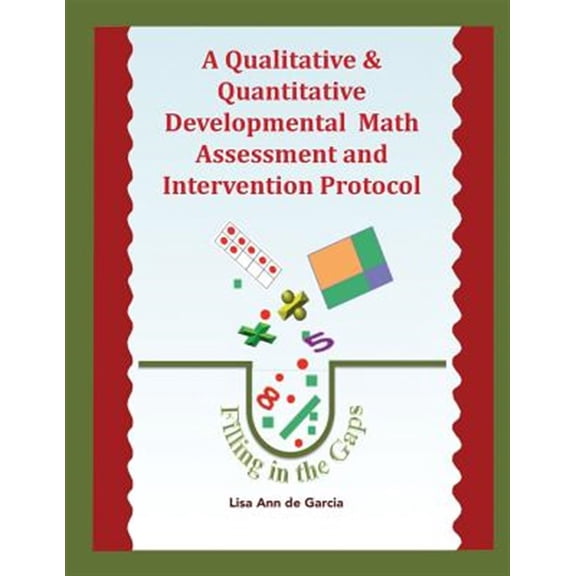 Pre-Owned A Qualitative & Quantitative Developmental Math Assessment and Intervention Protocol