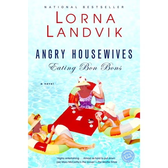 Ballantine Reader's Circle Angry Housewives Eating Bon Bons, (Paperback)
