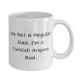 thumbnail image 2 of Perfect Turkish Angora Cat 11oz Mug, I'm Not a Regular Dad. I'm a Turkish Angora, Cool Gifts for Cat Lovers, Birthday Gifts, Funny Turkish Angora Cat Gifts, Funny Angora Cat Gifts, Funny Cat, 2 of 2