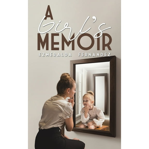 A Girl's Memoir, (Paperback)