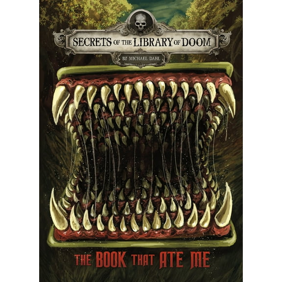 Secrets of the Library of Doom The Book That Ate Me, (Paperback)