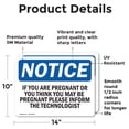 thumbnail image 2 of (2 Pack) If You Are Pregnant Or Think You May Be OSHA Notice Sign, 2 of 7