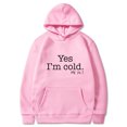 thumbnail image 1 of Yes I'M Still Freezing Lettering Fashionable Loose Long-Sleeved Hooded Sweatshirt, 1 of 2