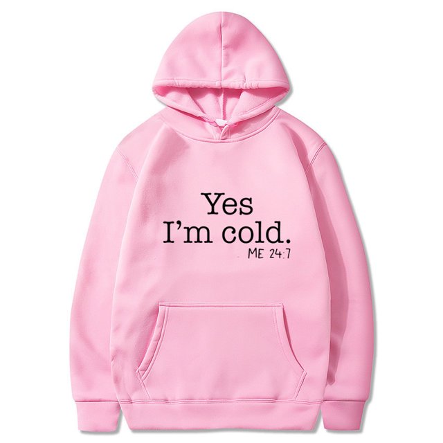 Yes I'M Still Freezing Lettering Fashionable Loose Long-Sleeved Hooded Sweatshirt